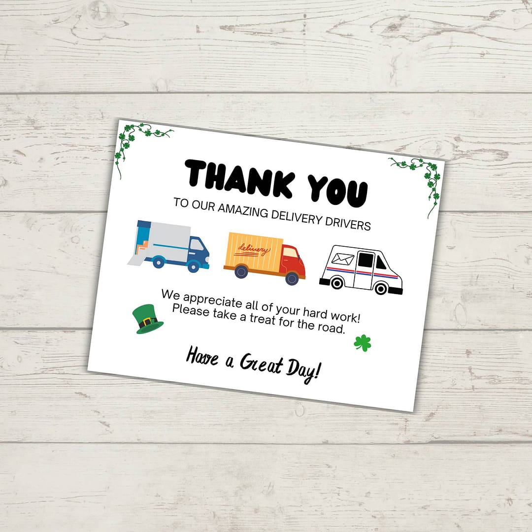 Express gratitude to delivery drivers with the Delivery Driver Signs Bundle PLR. Featuring shamrocks, a leprechaun hat, trucks, and a van, this note invites them to take a treat.